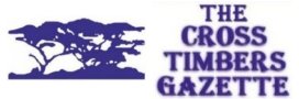 The Cross Timbers Gazette